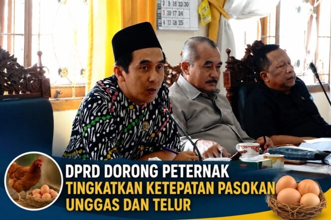 
					DPRD Pati Dorong Peternak Tingkatkan Ketepatan Pasokan Unggas dan Telur